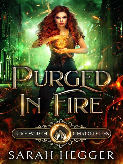 Title details for Purged In Fire by Sarah Hegger - Available